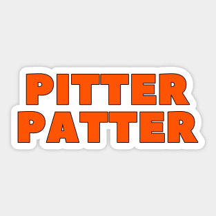 PITTER PATTER Sticker